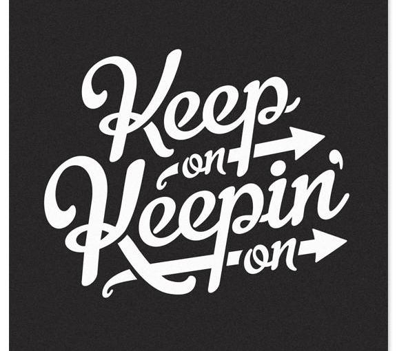 Keep On, Keepin&nbsp;On